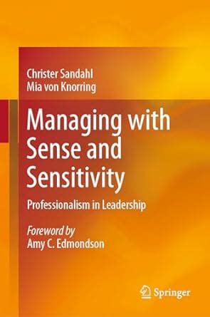 patricia tudor sandahl|Managing with Sense and Sensitivity .